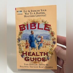 Bible Health Guide (Eat and Excercise Your Way To A Happier, Healthier Lifes...